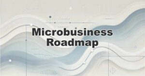 Microbusiness Roadmap title image with abstract flowing wave design in blue and gray tones